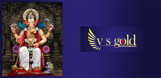 V S GOLD - Mumbai Bullion Live