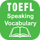 TOEFL Speaking Vocabulary with audios Auf Windows herunterladen