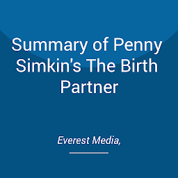 Icon image Summary of Penny Simkin's The Birth Partner
