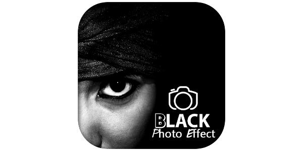 Black Photo Effect Editor - Apps on Google Play