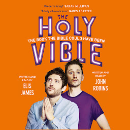 Elis and John Present the Holy Vible: The Book The Bible Could Have Been की आइकॉन इमेज