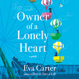 Icon image Owner of a Lonely Heart: A Novel