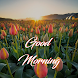 Good Morning & Flowers - Image - Androidアプリ