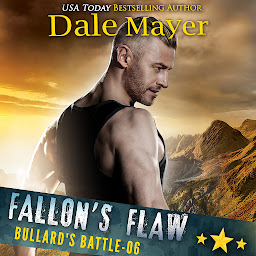 Icon image Fallon's Flaw: Bullard's Battle, Book 6