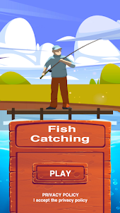 Fish Catching