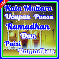 Kata Mutiara Ucapan Puasa Ramadhan Puisi Ramadhan