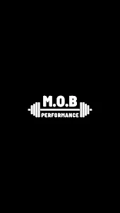 MOB Performance