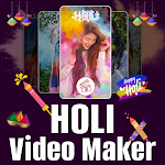 Cover Image of ダウンロード Holi Video Maker 2023  APK