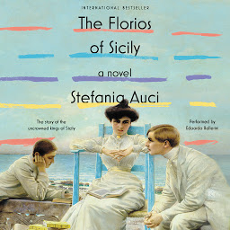 Icon image The Florios of Sicily: A Novel