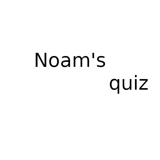 Noam's quiz