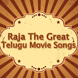 All Songs Raja The Great icon
