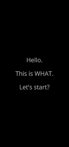 WHAT - Screenshot 1