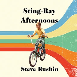 Icon image Sting-Ray Afternoons: A Memoir