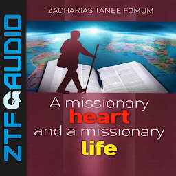 Icon image A Missionary Heart and a Missionary Life