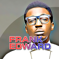Frank Edward Songs - Nigerian