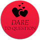 Dare To Question Download on Windows