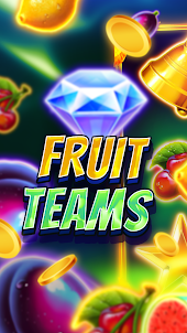 Fruit Teams