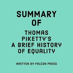 Obraz ikony: Summary of Thomas Piketty's A Brief History of Equality
