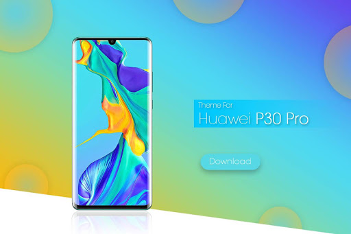 Theme for Huawei P30 Pro