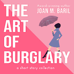 Image de l'icône The Art of Burglary: a short story collection
