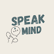 Speak A Mind