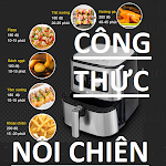 Công thức nồi chiên không dầu