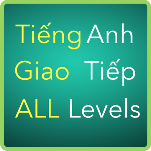 Tiếng Anh Giao Tiếp All Levels - Apps On Google Play