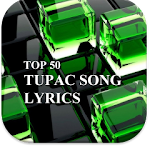 Tupac 50 Top Song Lyrics icon
