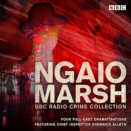 Image de l'icône The Ngaio Marsh BBC Radio Collection: Four full-cast Dramatisations