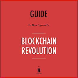 Icon image Guide to Don Tapscott's Blockchain Revolution by Instaread