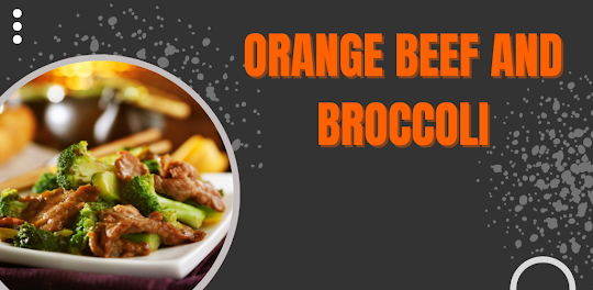 Orange Beef and Broccoli