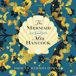 Icon image The Mermaid and Mrs. Hancock: A Novel