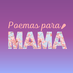 Imagen de ícono de Poemas para mamá