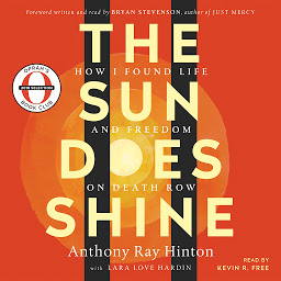 Icoonafbeelding voor The Sun Does Shine: How I Found Life and Freedom on Death Row (Oprah's Book Club Summer 2018 Selection)