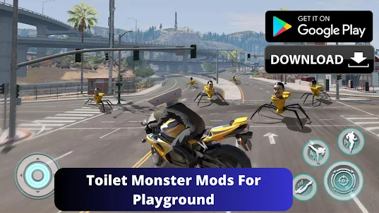 Toilet Monster mods Playground