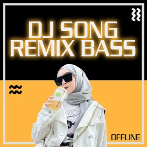 DJ Song Remix Bass Offline