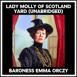 Icon image Lady Molly Of Scotland Yard (Unabridged)