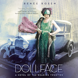 Icon image Dollface: A Novel of the Roaring Twenties