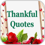 Cover Image of Download Thankful Quotes  APK
