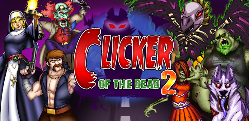 Clicker of the Dead 2 - Zombie Clicker Game