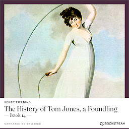 Icon image The History of Tom Jones, a Foundling - Book 14 (Unabridged)