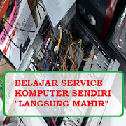 Belajar Servis Komputer Otodidak Lengkap Terbaru