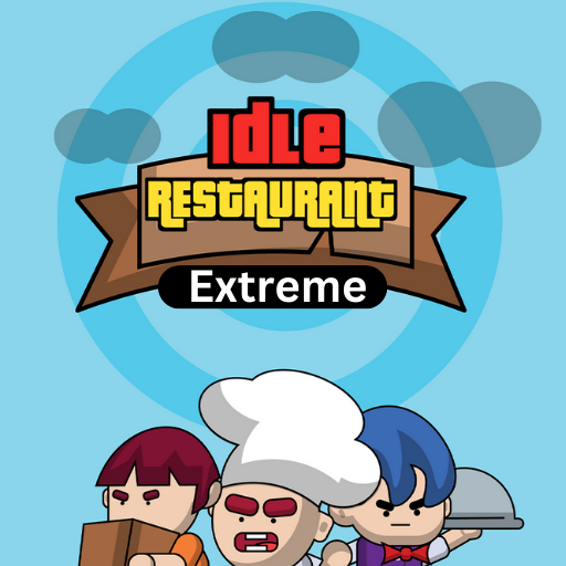 Idle Resturant Extreme