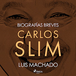 Obraz ikony: Biografías breves - Carlos Slim