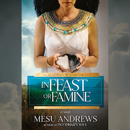 Icon image In Feast or Famine: A Novel