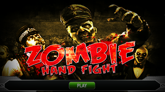 Zombies Hand Fighting Game