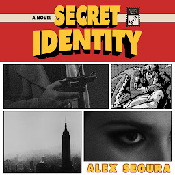 Icon image Secret Identity: A Novel