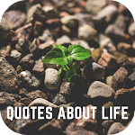 Cover Image of डाउनलोड Quotes About Life 2 APK
