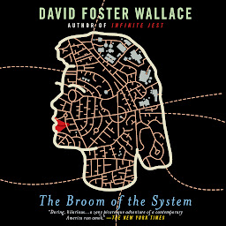 Icon image The Broom of the System: A Novel