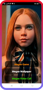 Megan Video Call & Megan Game